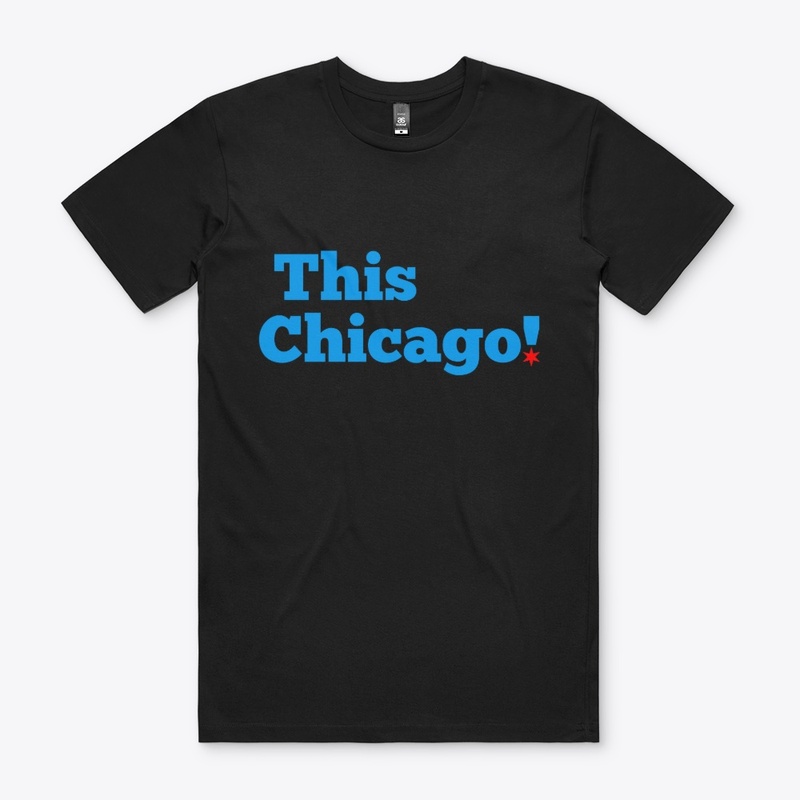 "This Chicago" Essential Tee