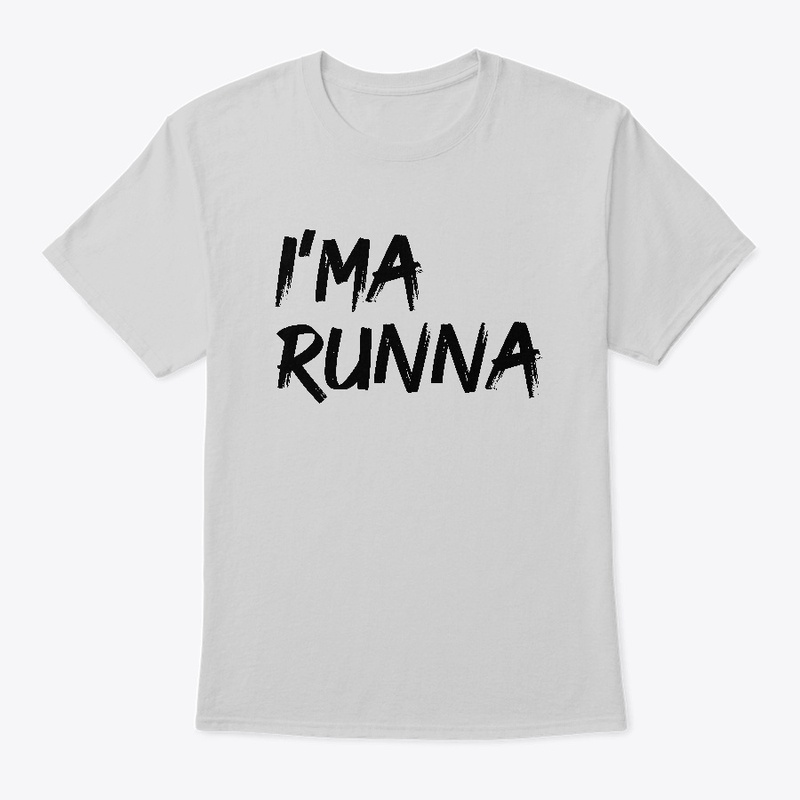 I'm A Runner Shirt