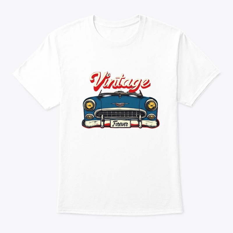 Classic Car Vintage Forever