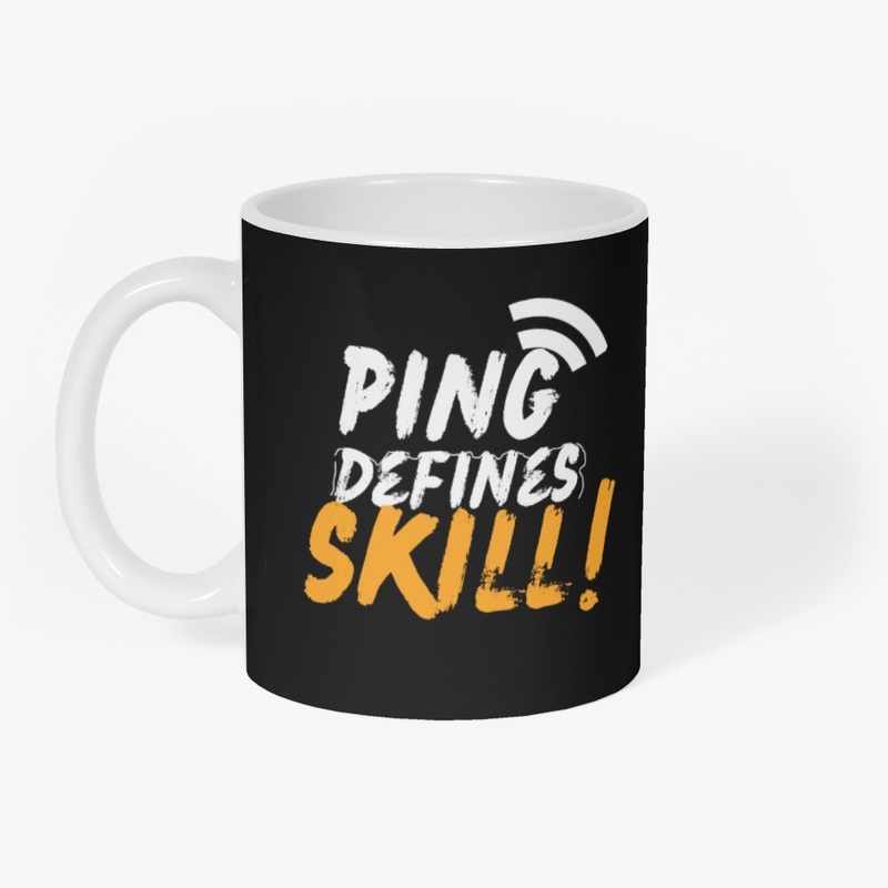 Ping Defines Skill — Gamer Tee