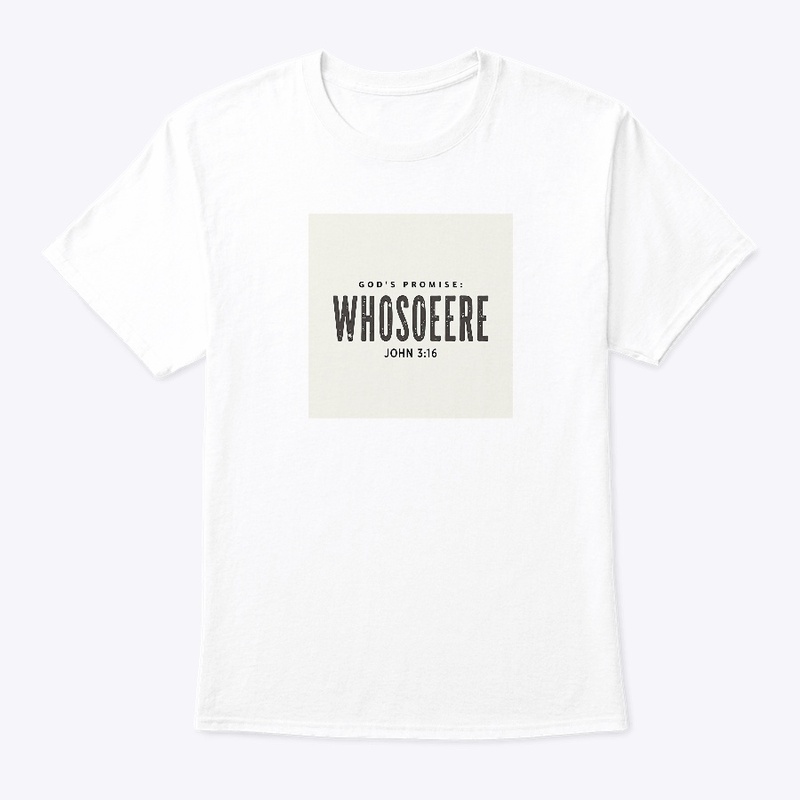 Whosoever Christian T-Shirt