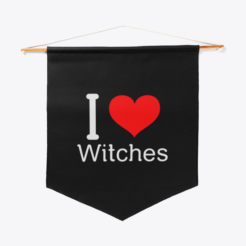 I Love Witches