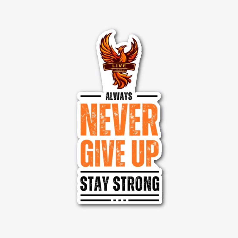 Never Give UP 