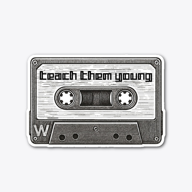 Teach Them Young Tape Loops