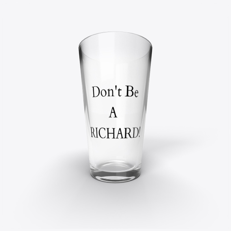 Don't be a Richard