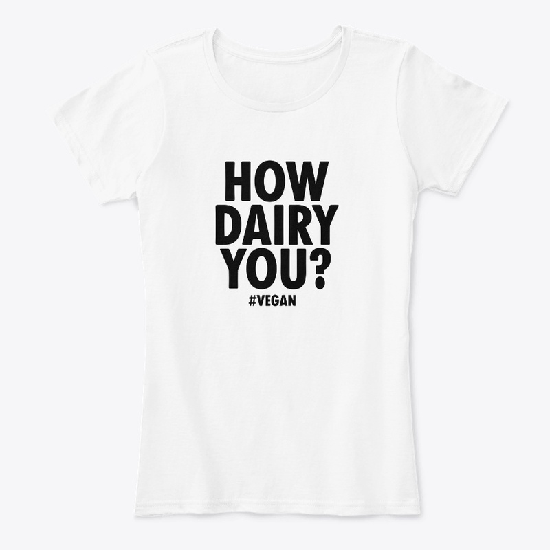 How Dairy You?