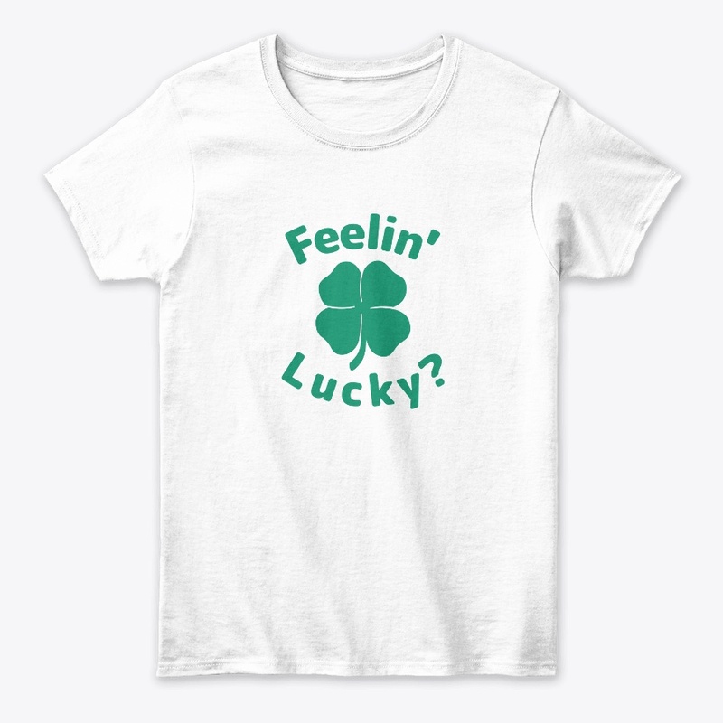 Feelin' Lucky