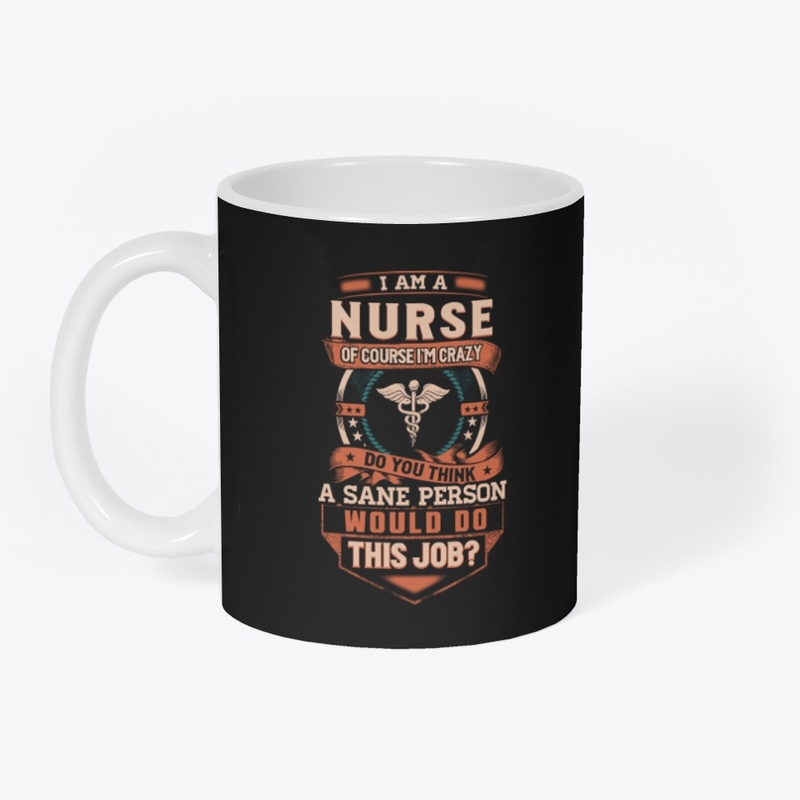 Nurse Is Insane