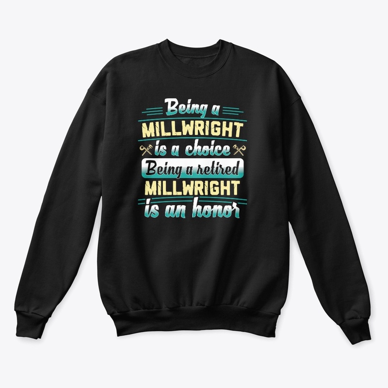 Retired Millwright Hoodie