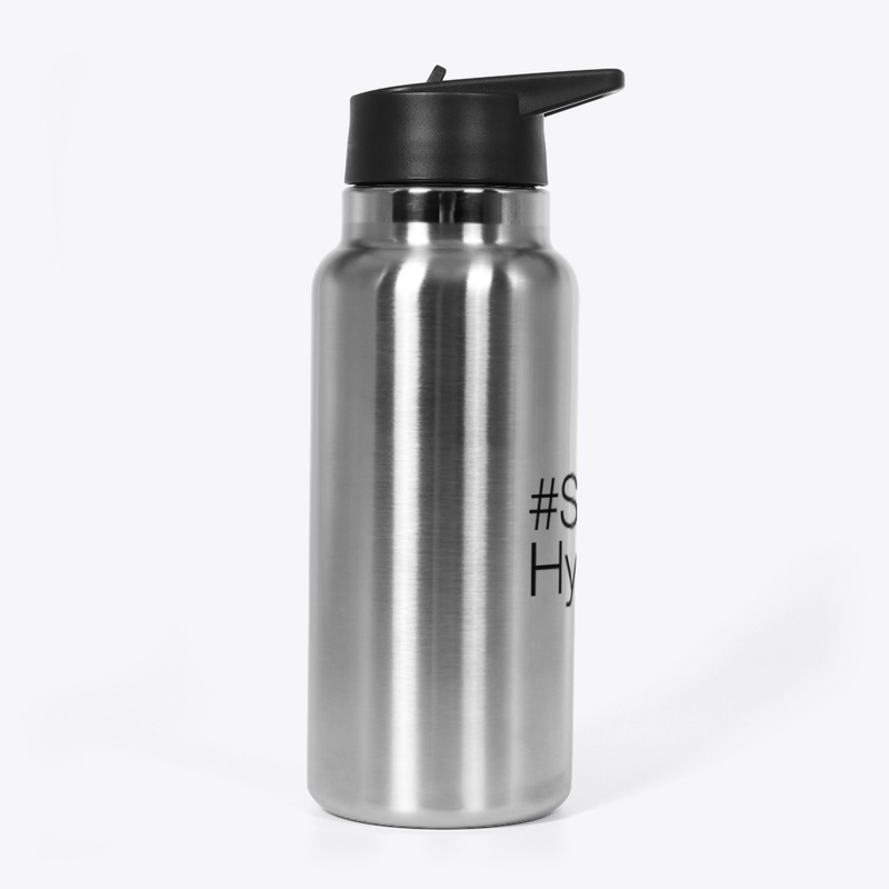 #StayHydrated