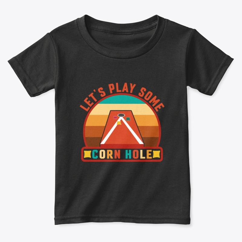 Lets play some Cornhole Tee
