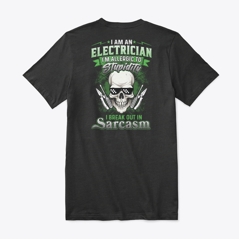 Sarcastic Electrician Shirt 