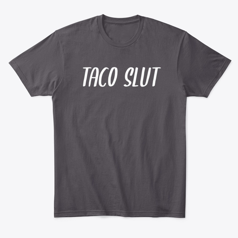TACO SLUT