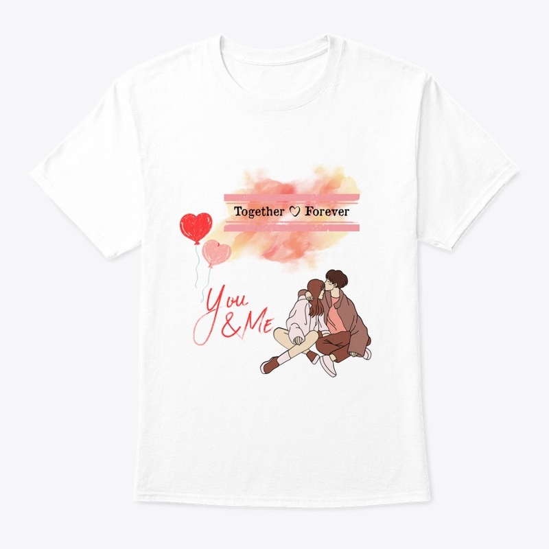 You and me Tshirts 