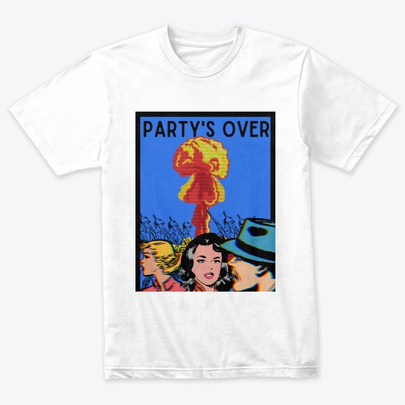 PARTY'S OVER.