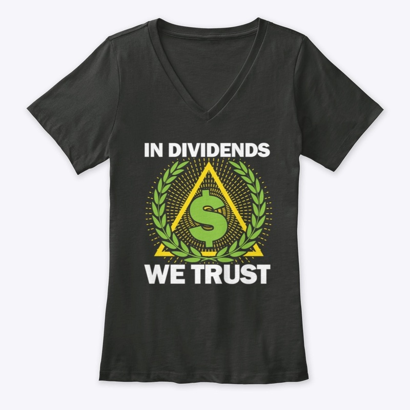 "IN DIVIDENDS WE TRUST" 
