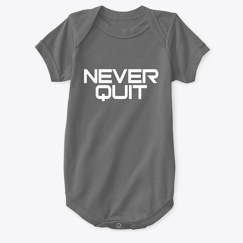 NEVER QUIT 