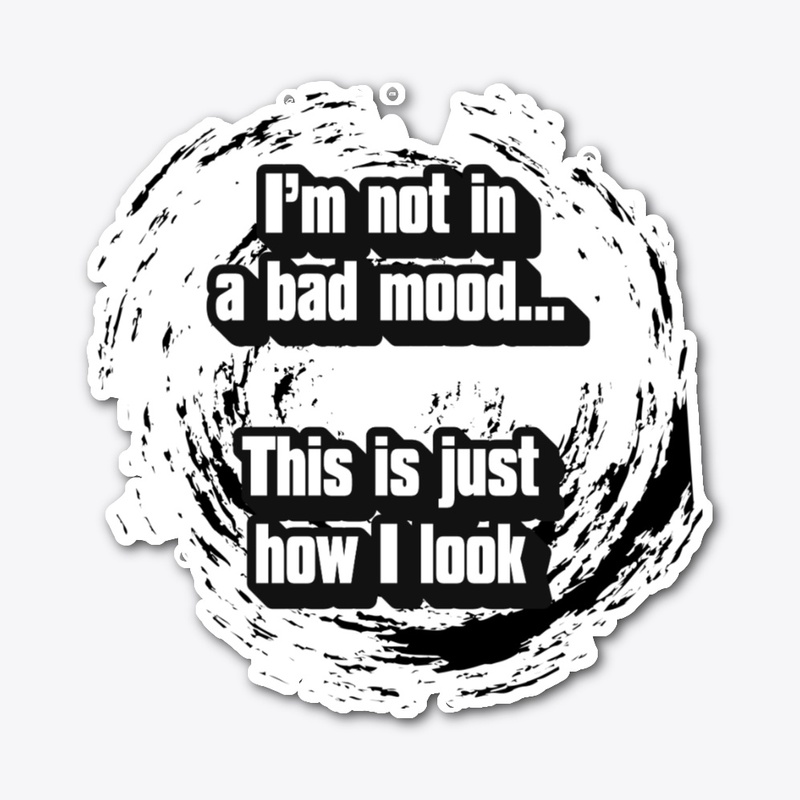 Bad Mood