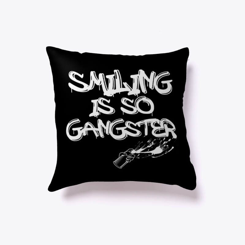 Smiling Is So Gangster
