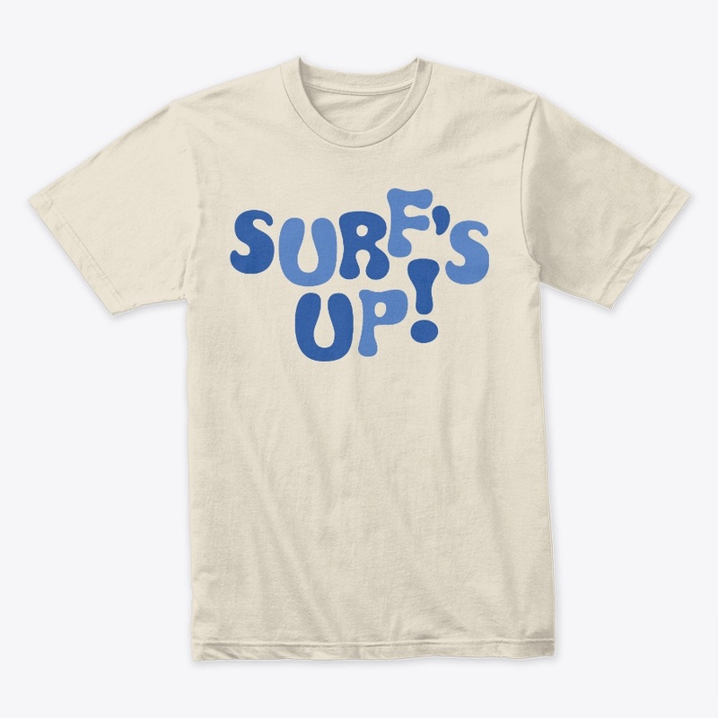 SURF'S UP!