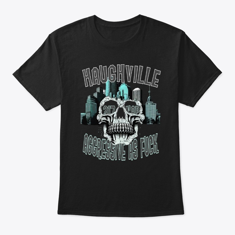 HAUGHVILLE AGGRESSIVE 317 NAPTOWN
