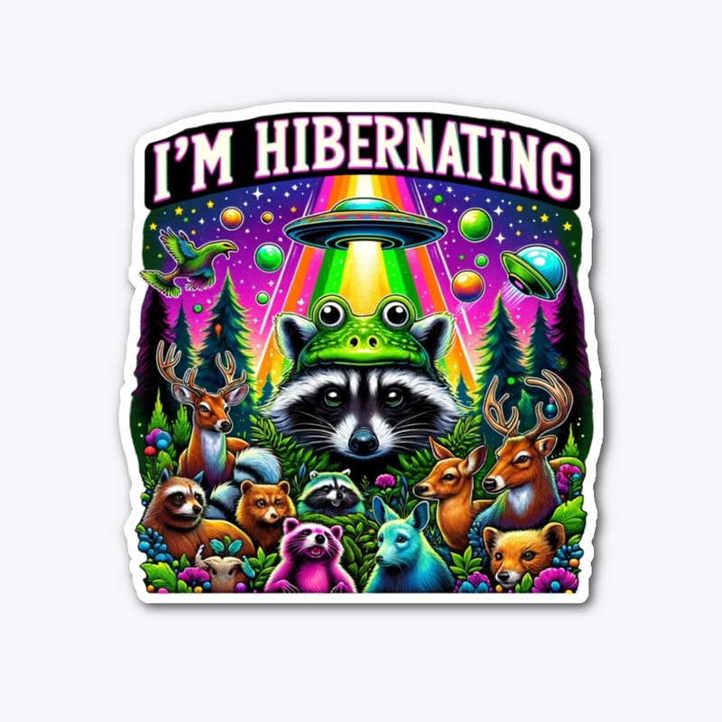 I'm Hibernating