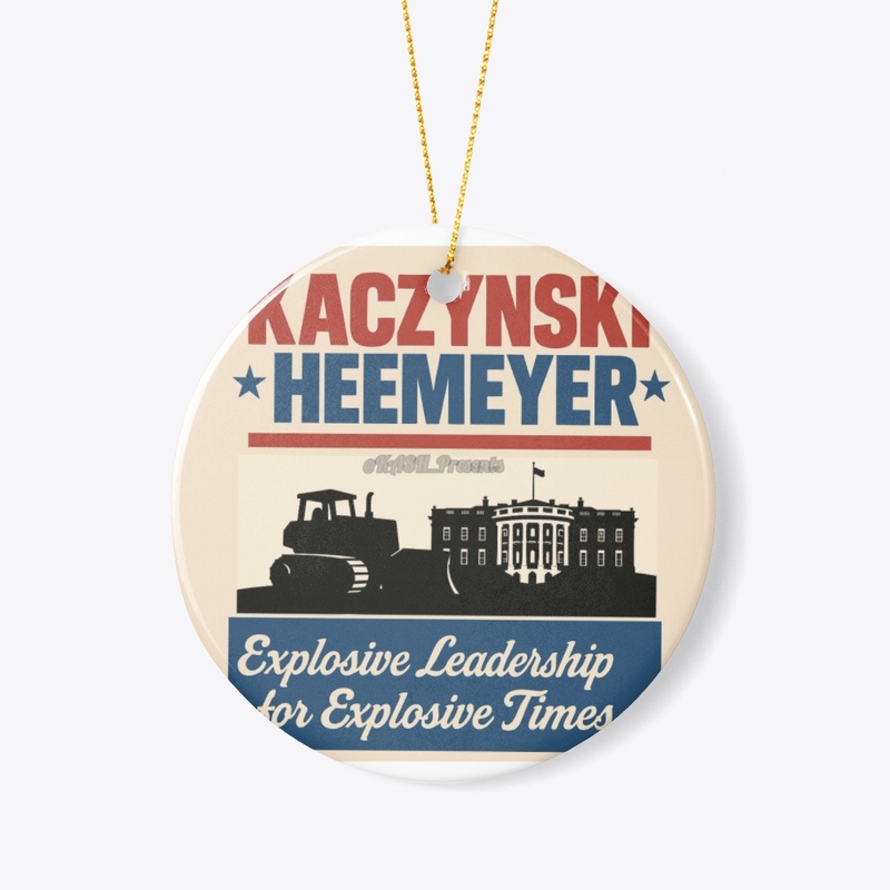Kaczynski/Heemeyer Campaign
