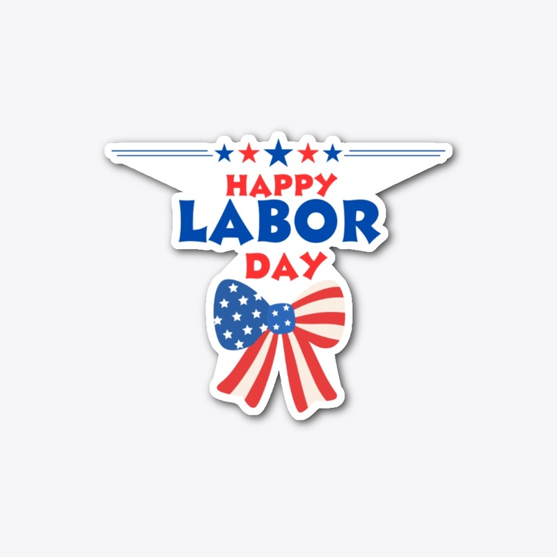 Happy labor day 