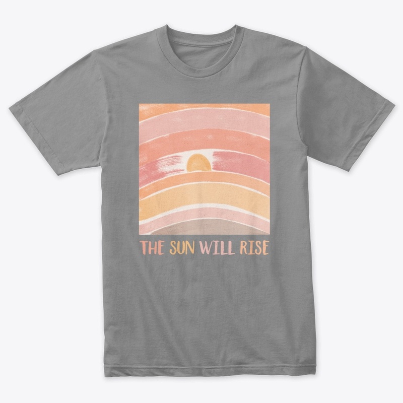 the sun will rise 