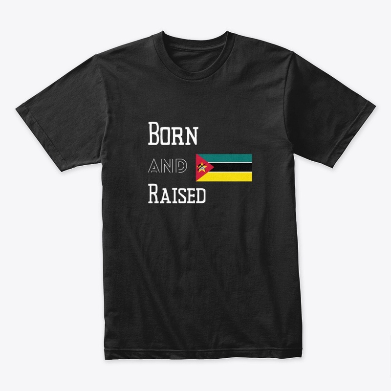 Born and raised - Mozambique