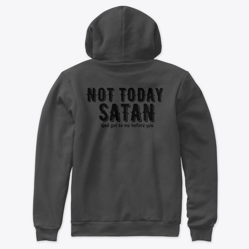 Not Today Satan