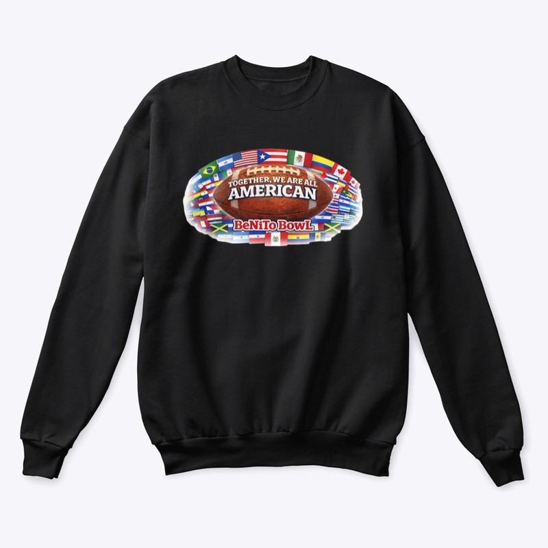 Together We Are America – BeNiTo Bowl