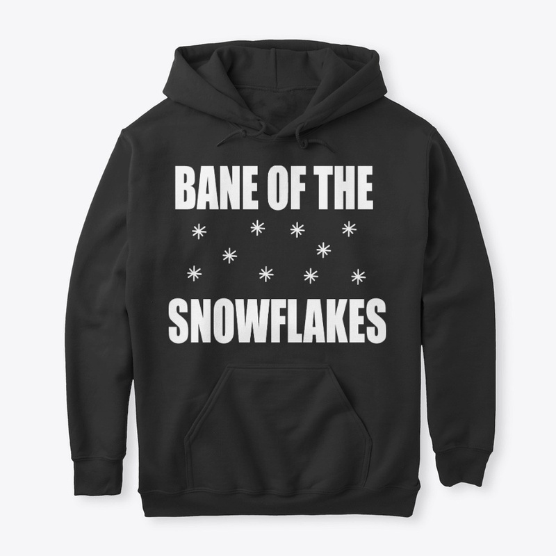 Bane of the Snowflakes