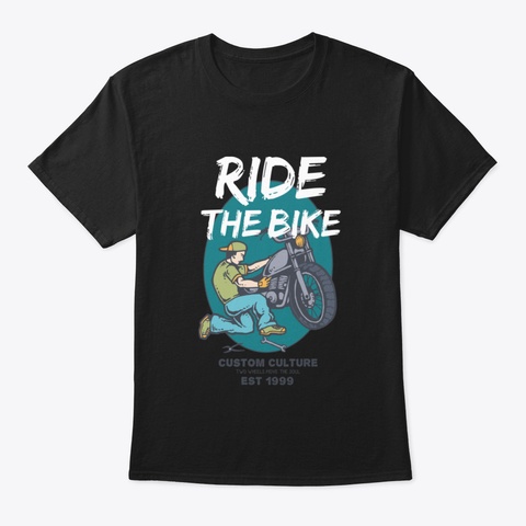 Ride The Bike Black T-Shirt Front