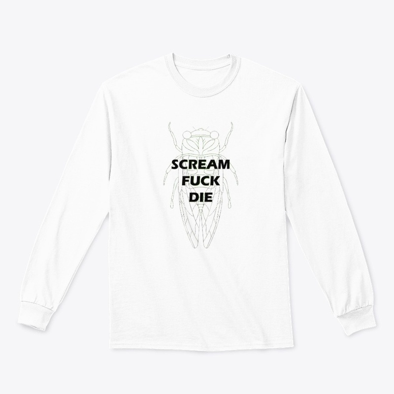 Scream Fuck Die