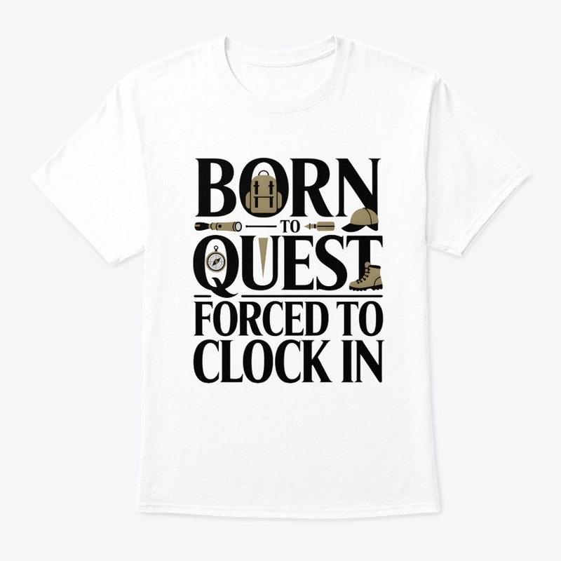 Born to Quest Office RPG Humor