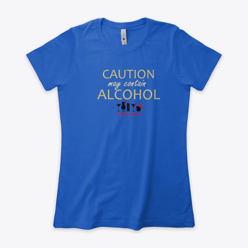 May Contain Alcohol!