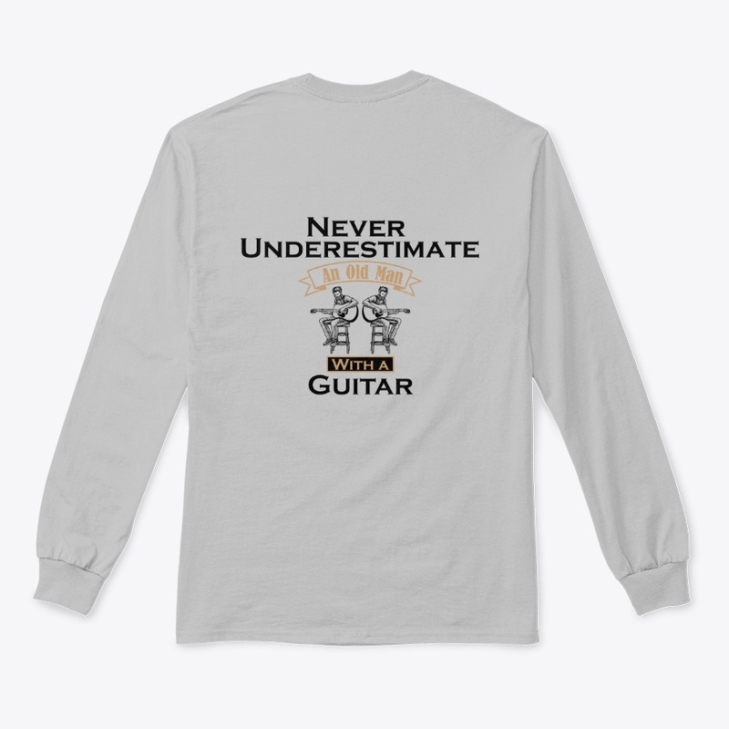 Never Underestimate an Old Man Guitar