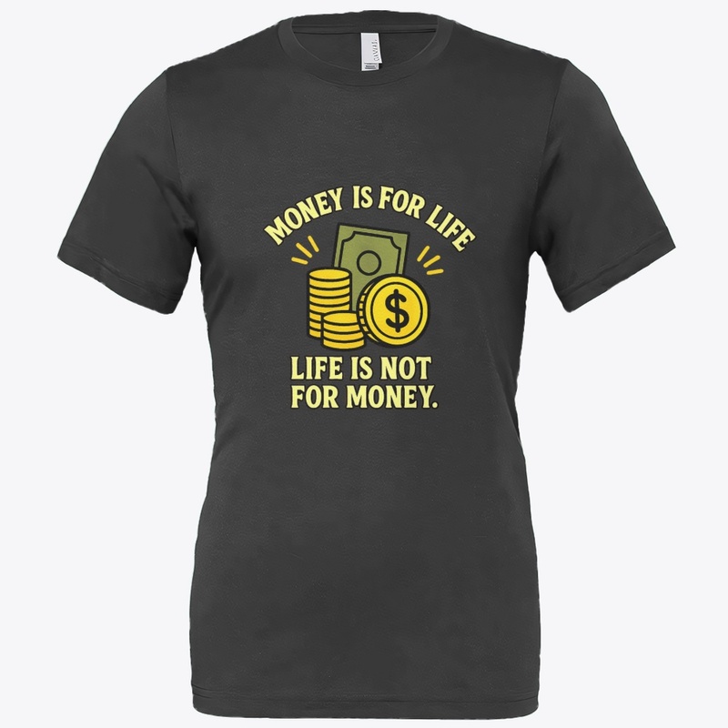 Money Is for Life – Wise Financial Quote