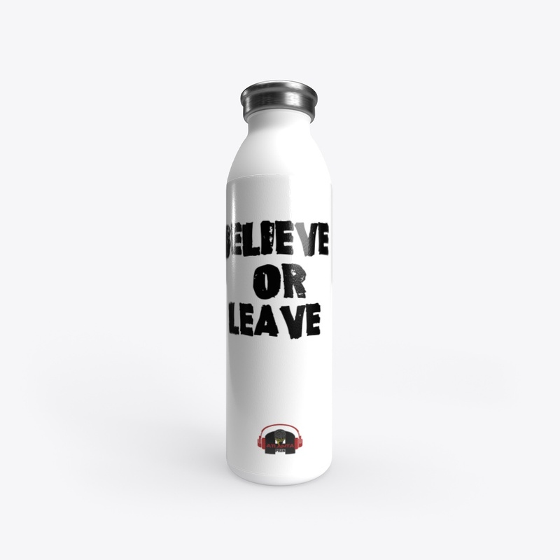 Believe Or Leave