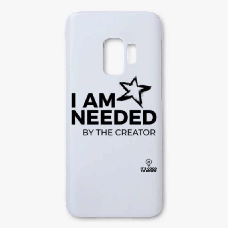I Am Needed Accessories