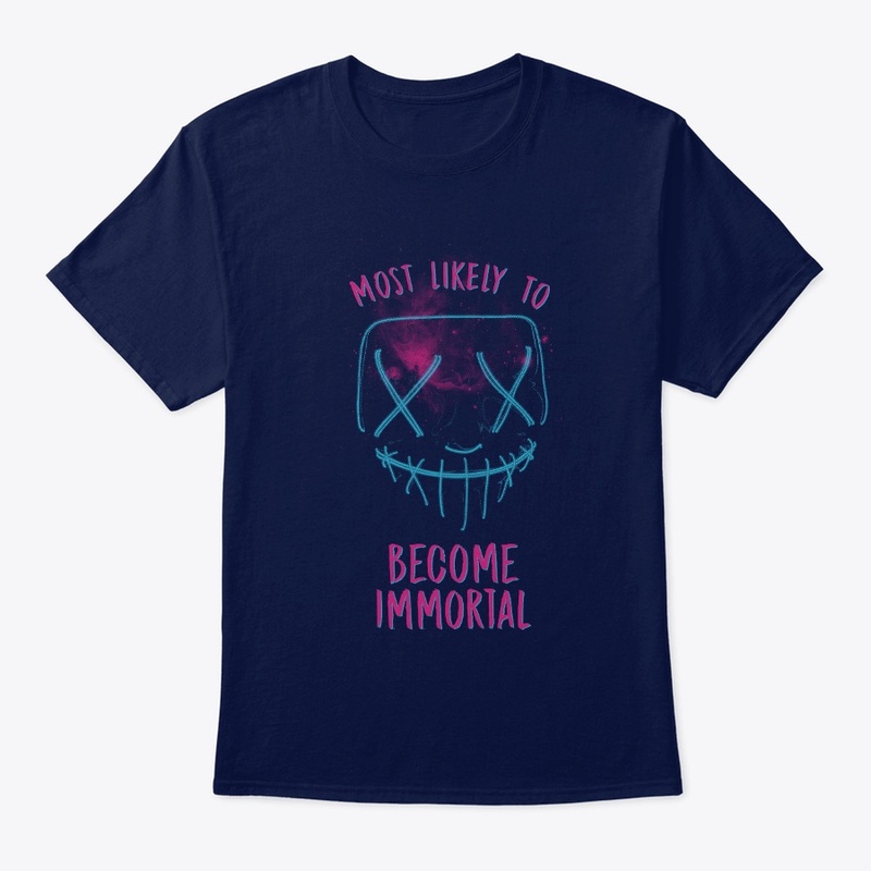 Most Likely to become immortal