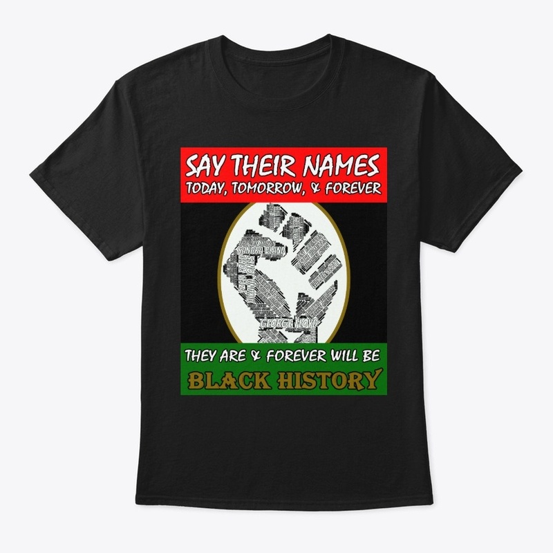 Say Their Names -Black History