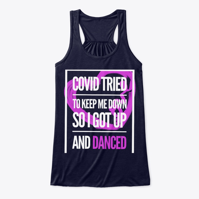 Covid Get Up And Dance