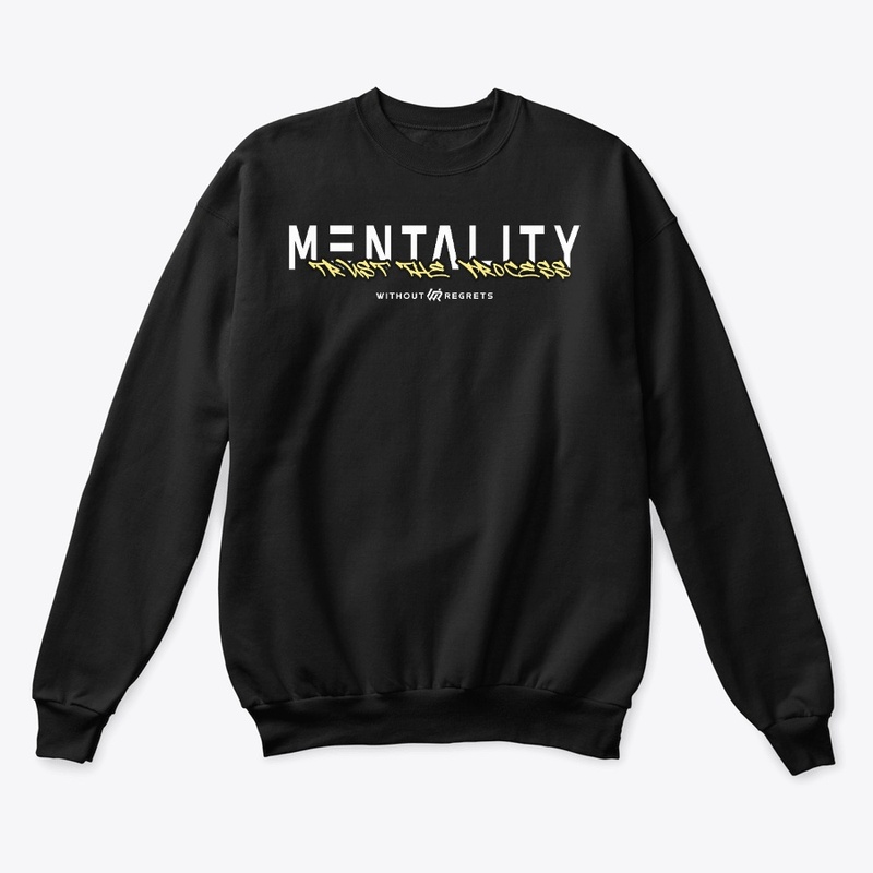 Mentality - Trust the Process 