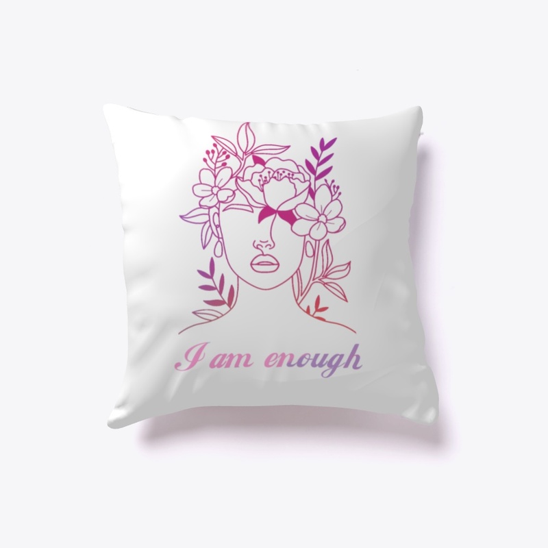 I am enough
