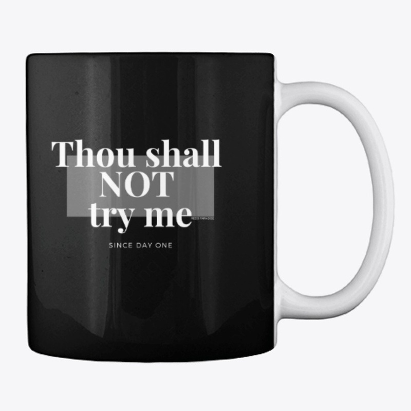 Thou Shall Not