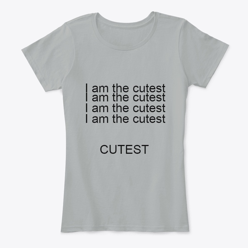  I am the cutest 