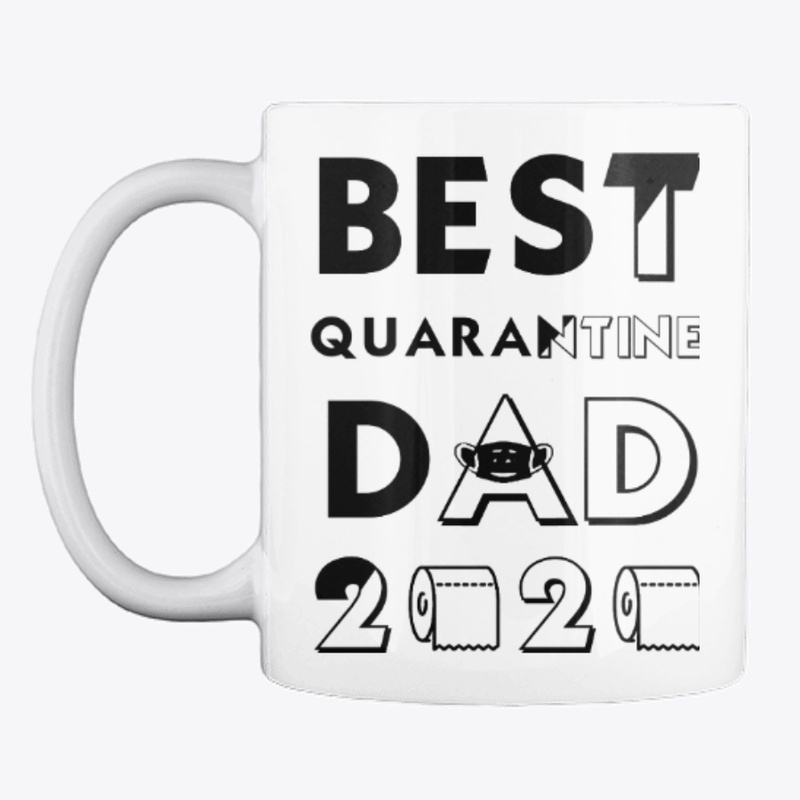 2020 Funny Best Quarantine Dad Gift