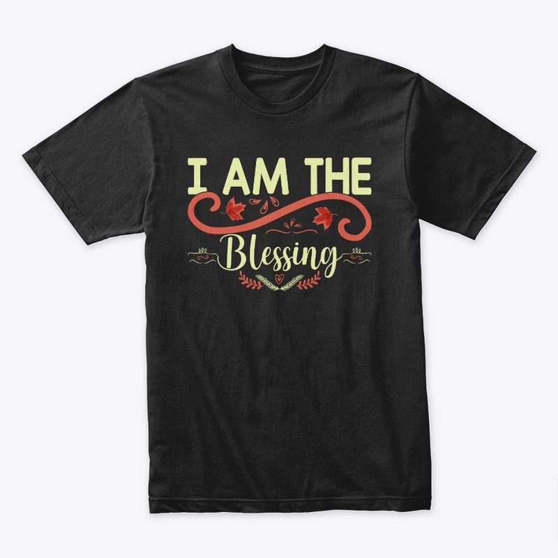 I Am the Blessing!